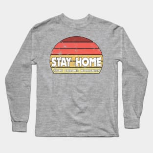 Stay Home Corona Virus Quarantine Home Office Covid-19 Long Sleeve T-Shirt